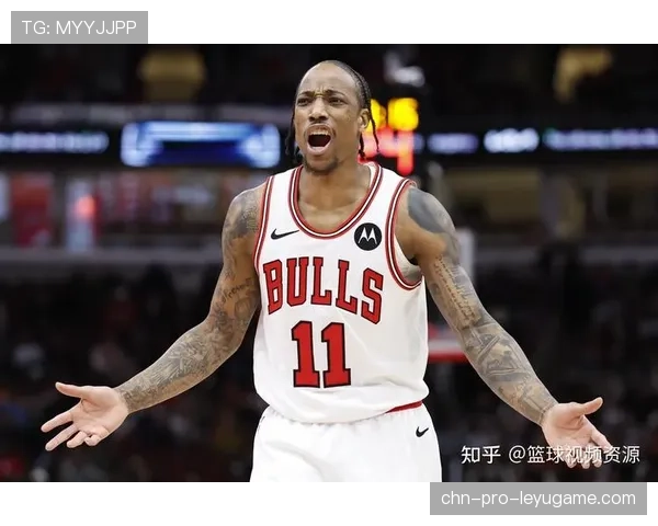 公牛外线命中率回升,德罗赞关键时刻发力,德罗赞先签后换加盟公牛